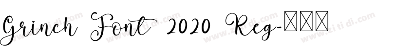 Grinch Font 2020 Reg字体转换